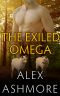 [The Exiled Omega 01] • The Exiled Omega